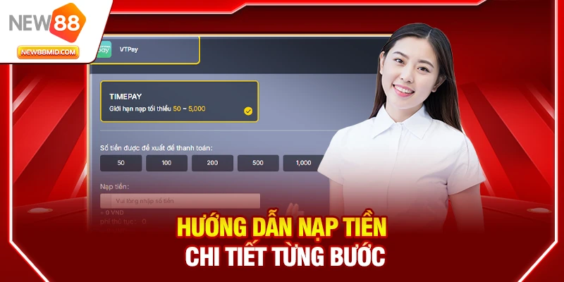 Hướng dẫn nạp tiền chi tiết từng bước